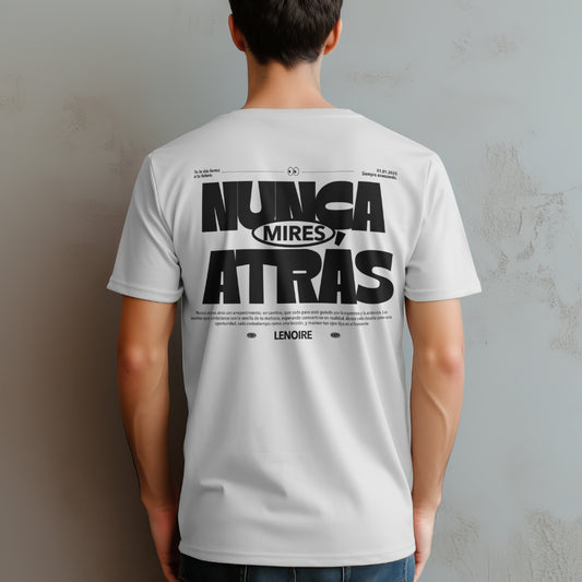NUNCA MIRES ATRÁS